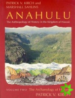 Anahulu: The Anthropology of History in the Kingdom of Hawaii, Volume 2