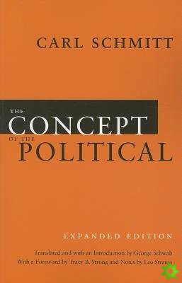 Concept of the Political  Expanded Edition