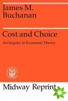Cost and Choice