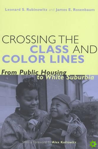 Crossing the Class and Color Lines
