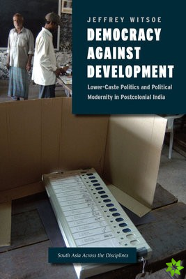 Democracy against Development