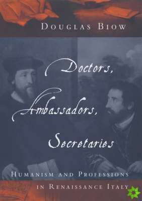 Doctors, Ambassadors, Secretaries