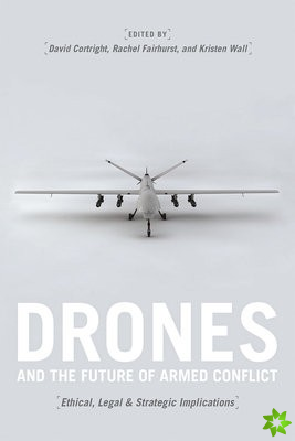 Drones and the Future of Armed Conflict