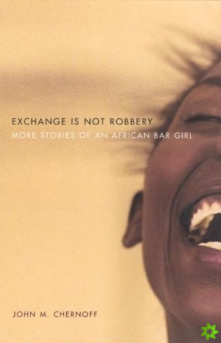 Exchange Is Not Robbery