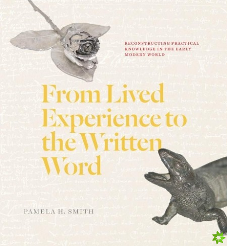 From Lived Experience to the Written Word