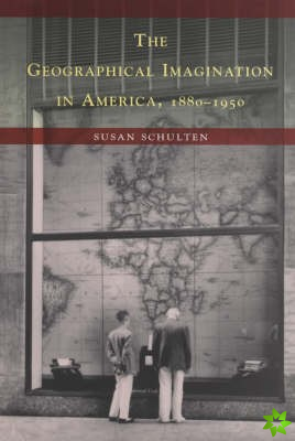 Geographical Imagination in America, 1880-1950