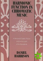 Harmonic Function in Chromatic Music