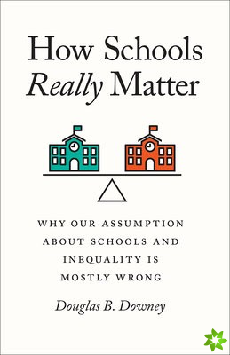 How Schools Really Matter