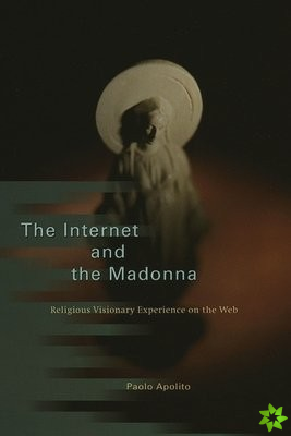 Internet and the Madonna
