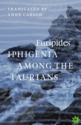 Iphigenia among the Taurians