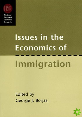 Issues in the Economics of Immigration
