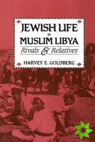 Jewish Life in Muslim Libya