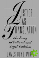 Justice as Translation