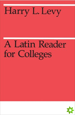 Latin Reader for Colleges