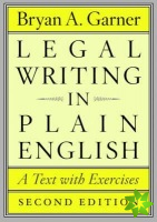 Legal Writing in Plain English, Second Edition