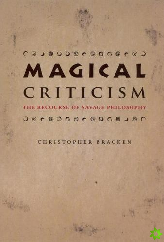 Magical Criticism