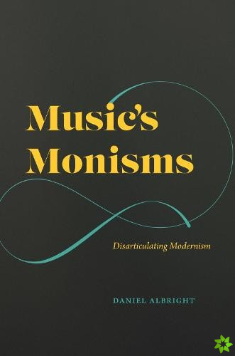 Music's Monisms