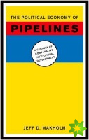 Political Economy of Pipelines