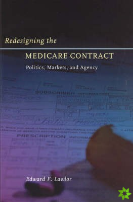 Redesigning the Medicare Contract