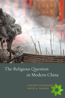 Religious Question in Modern China