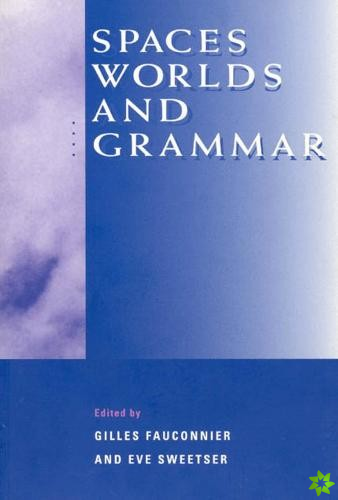 Spaces, Worlds, and Grammar
