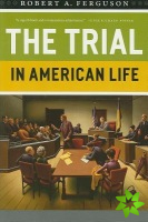 Trial in American Life