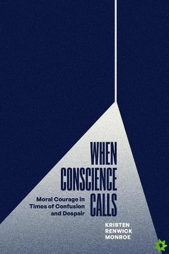 When Conscience Calls