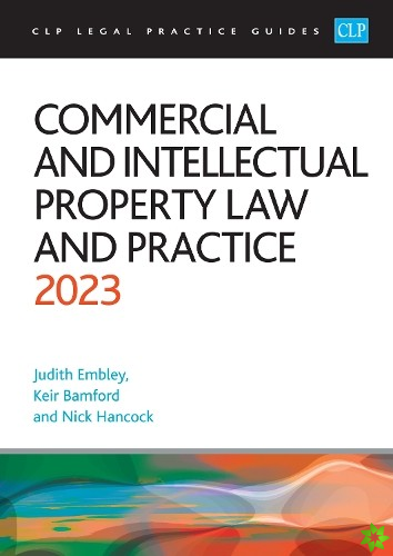 Commercial and Intellectual Property Law and Practice 2023