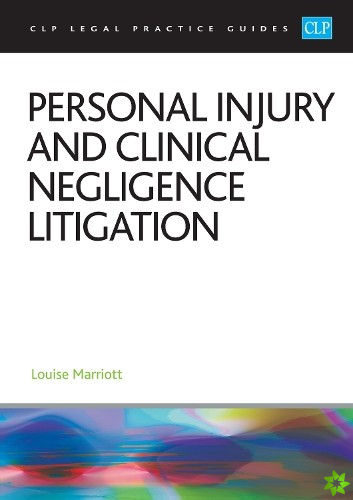 Personal Injury and Clinical Negligence Litigation 2023
