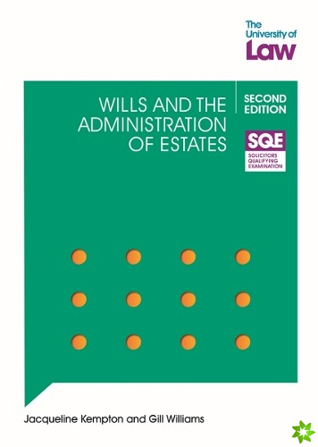 SQE - Wills and the Administration of Estates 2e