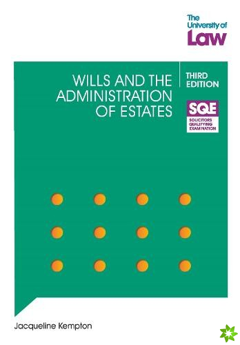 SQE - Wills and the Administration of Estates 3e