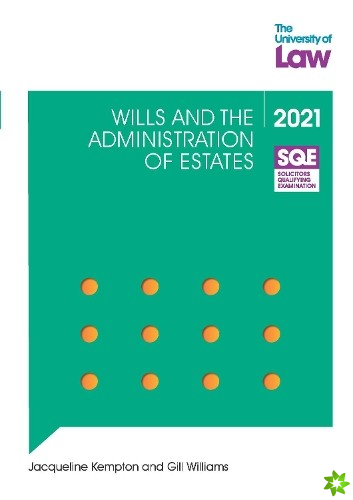 SQE - Wills and the Administration of Estates