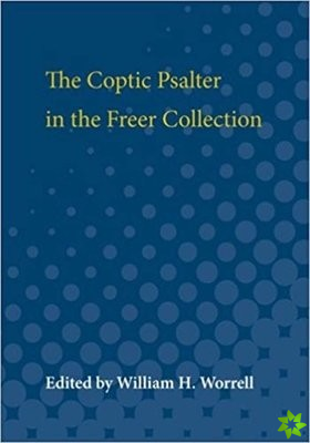Coptic Psalter in the Freer Collection