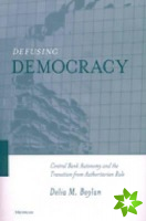 Defusing Democracy