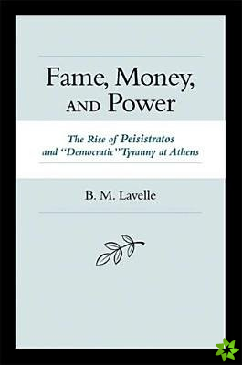 Fame Money and Power
