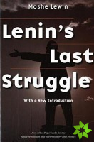 Lenin's Last Struggle