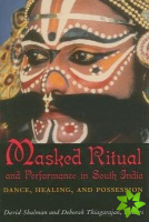 Masked Ritual and Performance in South India