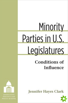 Minority Parties in U.S. Legislatures