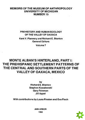 Monte Alban's Hinterland, Part I