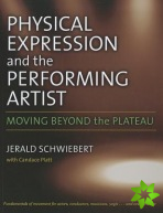 Physical Expression and the Performing Artist