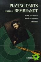 Playing Darts with a Rembrandt