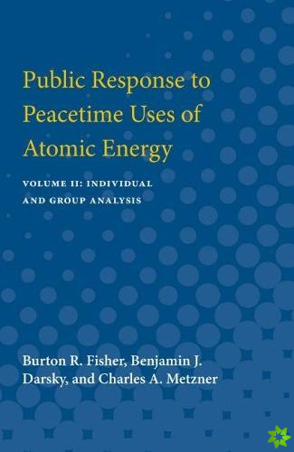 Public Response to Peacetime Uses of Atomic Energy