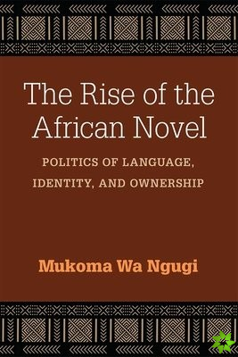 Rise of the African Novel