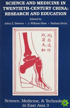 Science and Medicine in Twentieth-Century China