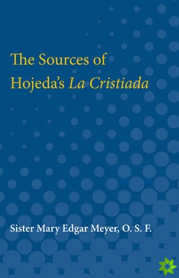 Sources of Hojeda's La Cristiada