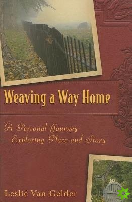 Weaving a Way Home