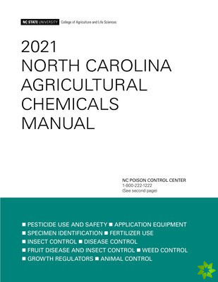 2021 North Carolina Agricultural Chemicals Manual