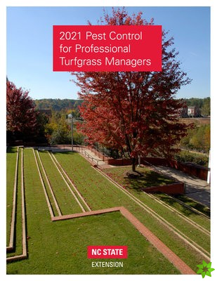 2021 Pest Control for Professional Turfgrass Managers