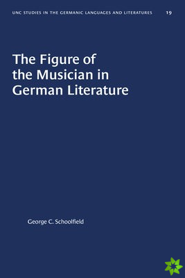 Figure of the Musician in German Literature