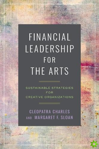 Financial Leadership for the Arts